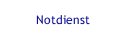 Notdienst